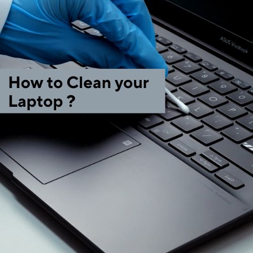 Guide to clean laptop keyboard