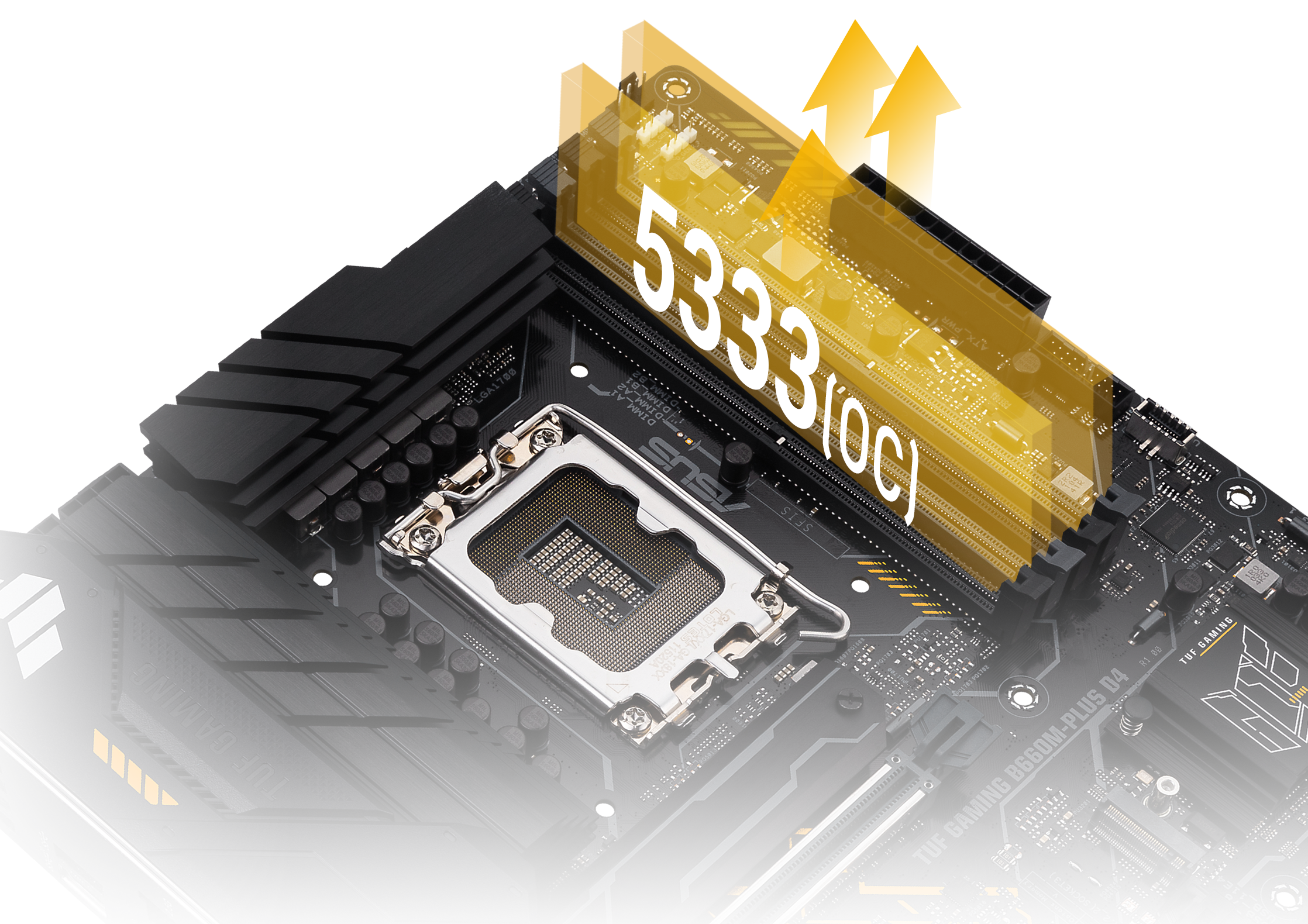 La TUF GAMING B660M-PLUS D4 présente une mémoire DDR4 OC 5333. 