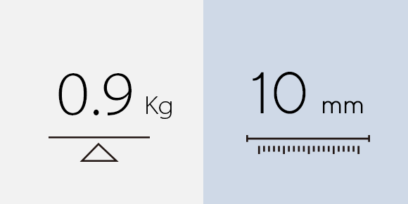 MB16AHV weights 0.9kg and as slim as 10mm