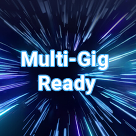 big 'Multi-Gig Ready' text displayed over a high-speed background with streaks of light.