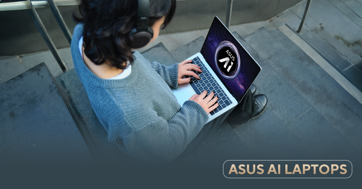 Boost Productivity at Work with the Best ASUS AI-Powered Laptops