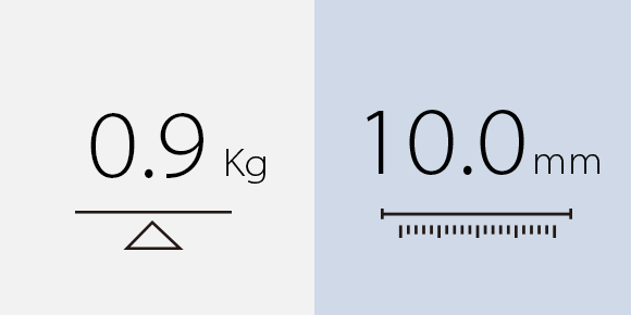 MB16AHV weights 0.9kg and as slim as 10.5mm