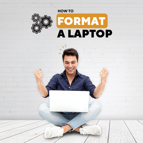 How to Format a Laptop Easily with Step by Step Guide
