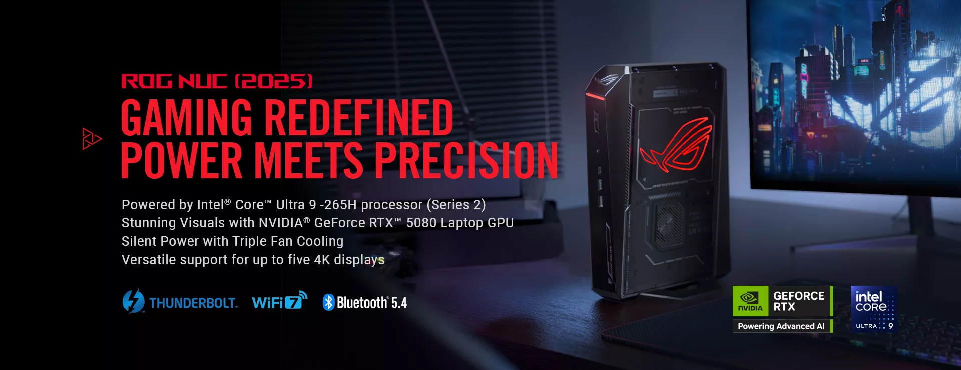 A promotional image for the ROG NUC (2025) gaming PC. Key visual elements include: a black computer case with a red ROG logo; a monitor in the background displaying a futuristic cityscape; and promotional text "GAMING REDEFINED POWER MEETS PRECISION," listing hardware specifications such as Intel Core Ultra 9 processor, NVIDIA GeForce RTX 5080 graphics card, and emphasizing support for Thunderbolt, WiFi 7, and Bluetooth 5.4.