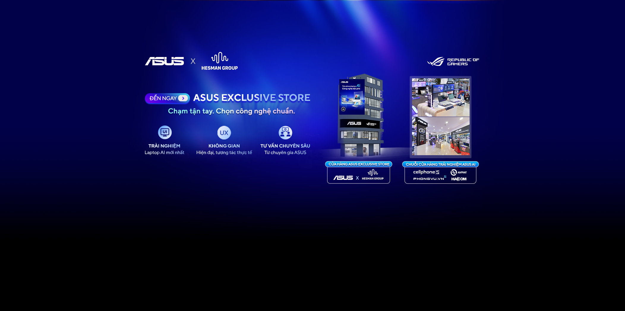 ASUS EXclusive Store | Cửa Hàng Trải Nghiệm ASUS | ASUS Store 