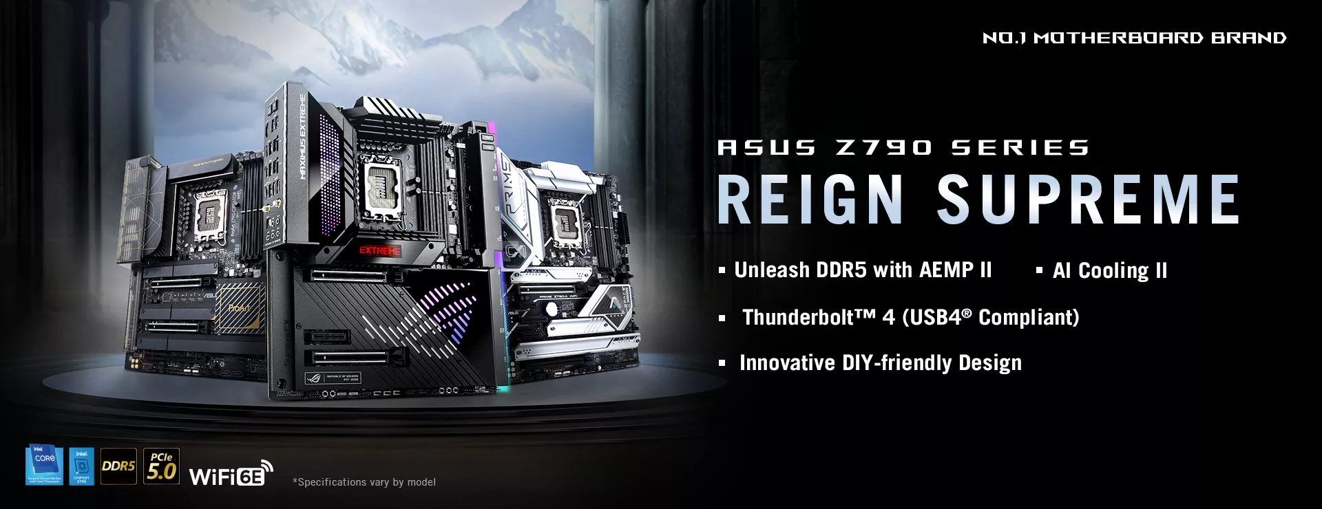 ASUS Z790 SERIES_REIGN SUPREME