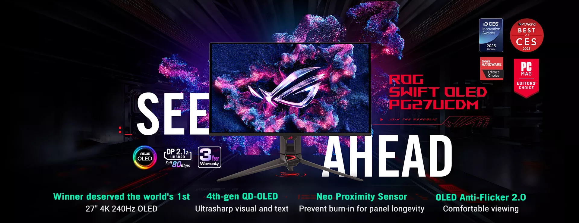 The ROG Swift OLED PG27UCDM monitor displaying vibrant, colorful graphics with the ROG logo at its center. The background features abstract, colorful elements with a tagline "SEE AHEAD" across the screen. At the bottom, there are icons and text indicating features such as "ASUS OLED," "DP 2.1a UHBR20 with full 80Gbps," and "3 Year Warranty."