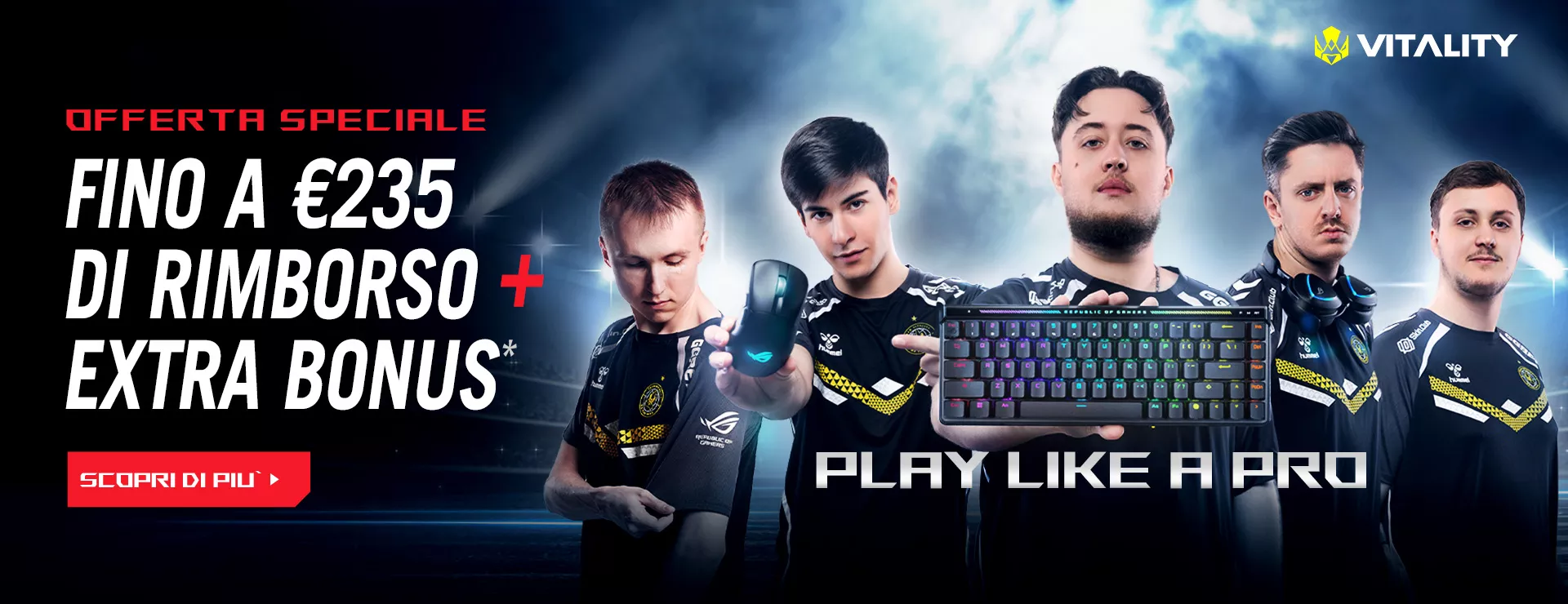 L'immagine mostra i campione di Esport del team Vitality che motrsano periferiche gaming premium ROG
