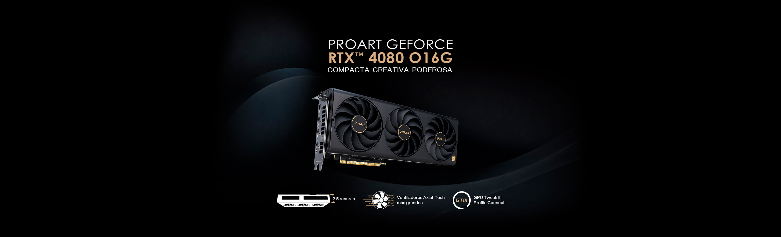 ProArt GeForce RTX™ 4070 Ti OC edition 12GB GDDR6X