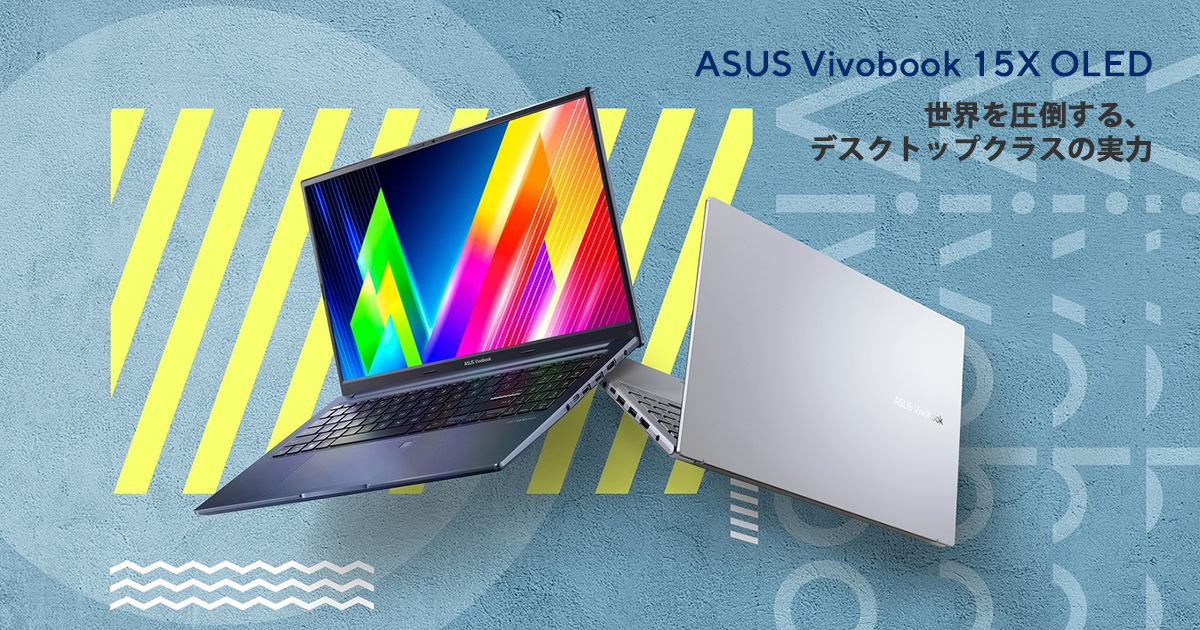 Vivobook 15X OLED (X1503, 12th Gen Intel) | VivoBook | ノート ...